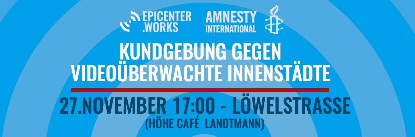 Banner von epicenter.works zur Ankündigung der Demo gegen Innenstadtüberwachung in Wien am 28.11.2025.